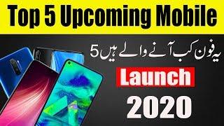 Top 5 Upcoming Mobile 2020 | Launch In March Smartphone | Price In Pakistan 2020