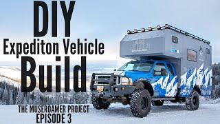 The MUSEROAMER Project (Part 3) The Ultimate DIY Overlanding Expedition Vehicle!