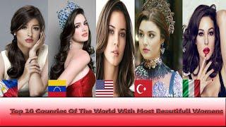 Top 10 Countries with the most beautiful women in the world