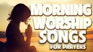 Top 50 Morning Worship Songs For Prayers 2020 - Beautiful Jesus Christian Songs 2020 - Worship 2020