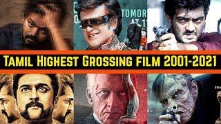 Every Year Tamil Highest Grossing Movies List From 2001 To 2021 | Vijay, Ajith Kumar, Rajinikanth