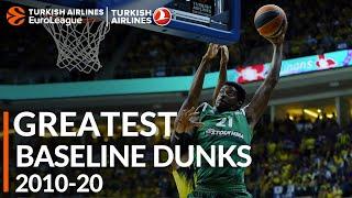 2010-20 Greatest Plays: Baseline Dunks