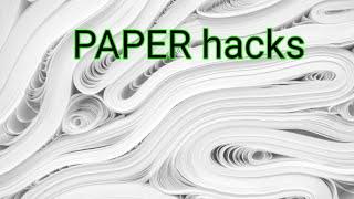 TOP 3 paper hacks and tricks