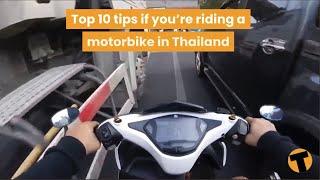 Top 10 tips - Riding a motorbike in Thailand