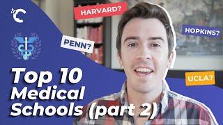 Top 10 Medical Schools in the U.S. (Part II)