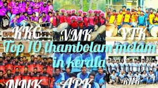 Top 10 thambolam melam team in Kerala