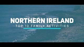 Top 10 Family Activities In Northern Ireland - Northern Ireland - Things to do in Northern Ireland