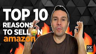 Top 10 Reasons To Sell On Amazon In 2020