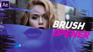 Modern Brush Opener In After Effect | After Effects Tutorial | Effect For You