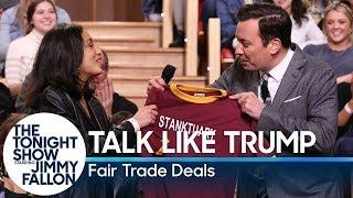 Talk Like Trump: Fair Trade Deals