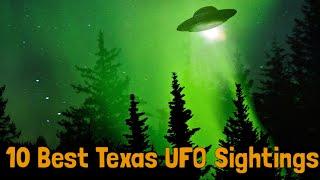 10 Best Texas UFO Sightings