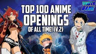 Top 100 Anime Openings of ALL TIME! v2 (Party Rank)