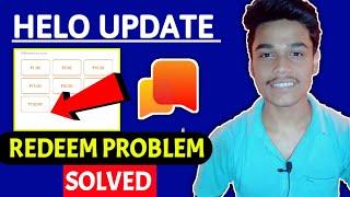 helo redeem problem | helo app me redeem kaise kare | helo app maximum redeem | helo money redeem