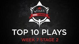 Quake Pro League - TOP 10 PLAYS - STAGE 2 WEEK 7