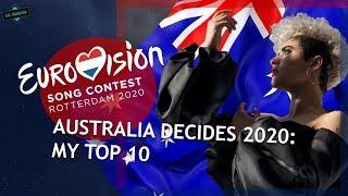 EUROVISION 2020 AUSTRALIA: MY TOP 10 (AUSTRALIA DECIDES) W/ Ratings