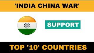 India china border fight| Country support india|Top 10 countries support india|standoff|India china|