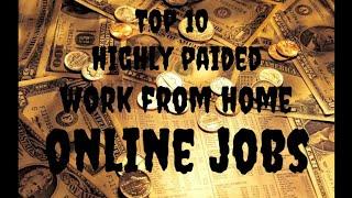 Highly paided online jobs (top 10) work from home.......