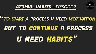 ATOMIC HABITS - EPISODE 7 | How To END a HABIT | FINISHING Phase of a HABIT
