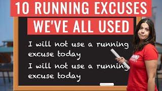 10 Running Excuses We've All Used