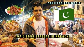 Top 3 Food Streets in Karachi | Pakistani Food Vlog | Pakistan EP-3