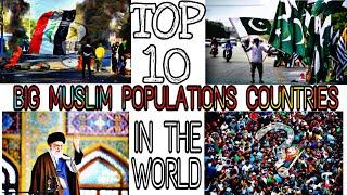 Top 10 Big Muslim Populations Countries In The World | Which Country Is Big In Muslim Generation? 4K