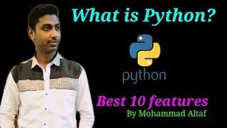 Top 10 features of Python Programming language |what is Python Programming language |