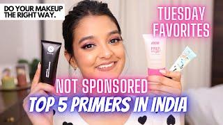 Top 5 PRIMERS in India | Affordable and High-end | TUESDAY FAVORITES