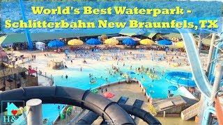 World's Best Waterpark - Schlitterbahn New Braunfels, TX || Health and Lifestyle