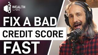 How To Fix A BAD Credit Score ASAP / Ask The Money Nerds