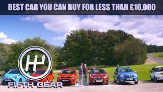 Best Cars for under £10,000 | Fifth Gear