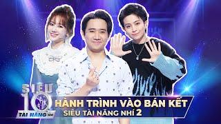 SIÊU TÀI NĂNG NHÍ 2 - HÀNH TRÌNH VÀO BÁN KẾT TẬP 4 | Tập tổng hợp cuối cùng trước khi vào Bán Kết