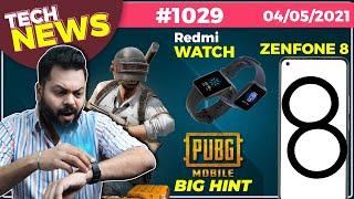 PUBG Mobile Relaunch Big Hint, Redmi Watch Coming, Zenfone 8 India Launch,MIUI 13,iPhone 13-#TTN1029