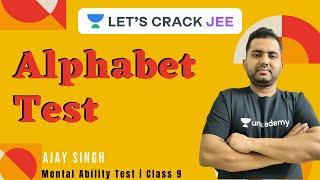 Alphabet Test | Mental Ability Test | Class 9 | Foundation Course | Ajay Singh