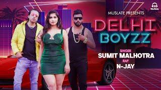 New Punjabi Song 2021 Delhi Boyzz (Full Video) | Sumit Malhotra | N-JAY | Pratika Sood | MuSlate