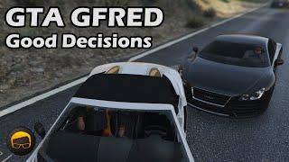 Making Good Decisions - GTA 5 Gfred Racing Live #65