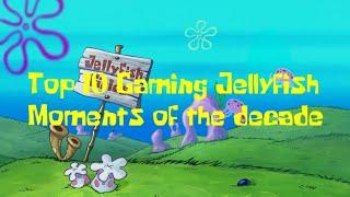 Top 10 Gaming Jellyfish Moments of the decade