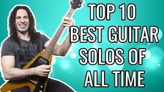 TOP 10 BEST GUITAR SOLOS OF ALL TIME