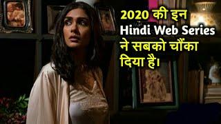 Top 5 Hindi Web Series in 2020 || Mind Blowing Hindi web series 2020