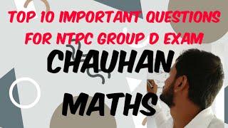 ||SIMPLIFICATION||  TOP 10 || Questions for ||RRB NTPC|| GROUP D||AND other competitive exams