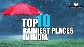Top 10 Rainiest places in India on Sep 25 | Skymet Weather