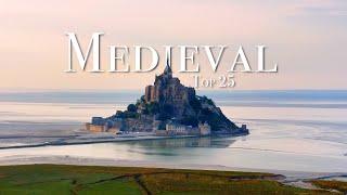 Top 25 Medieval Places To Visit In Europe