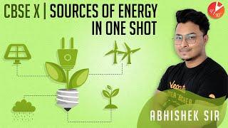 Sources of Energy in 1 Shot Class 10 | CBSE Physics | Science Chapter 14 NCERT @Vedantu Class 9 & 10