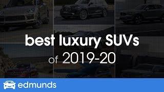 Best Luxury SUVs for 2019 & 2020 - Top-Rated Small, Midsize and Large Luxury SUVs & Crossovers