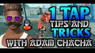 FREE FIRE 1 TAP TIPS AND TRICKS 100% 1SHOT WITH ADAM CHACHA DJ ADAM #dnsff#dnsgamer#djadam#djalok 