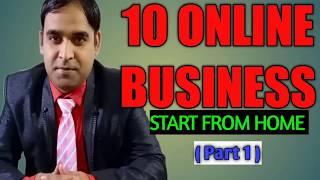 TOP 10 ONLINE BUSINESS  FOR EARN MONEY (PART 1)