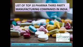 Top 10 Pharmaceuticals Third Party Manufacturing Company In India