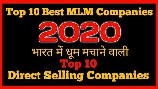 Top 10 Direct Selling Companies In India 2020 || Top MLM Company ||