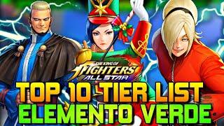 TOP 10 TIER LIST ELEMENTO VERDE KOF ALL STAR - THE KING OF FIGHTERS ALL STAR #52