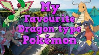My top 10 favourite Dragon type Pokémon