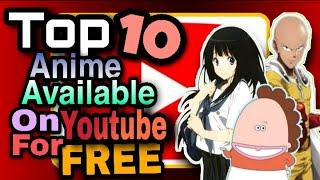 Top 10 Anime Available on YouTube For FREE [Hindi] [ Part 1]